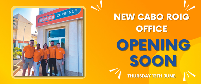 New A Place in the Sun Currency office opening in Cabo Roig 